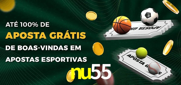 nu55 Ate 100% de Aposta Gratis